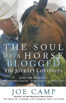 Book cover for The Soul of a Horse Blogged - The Journey Continues