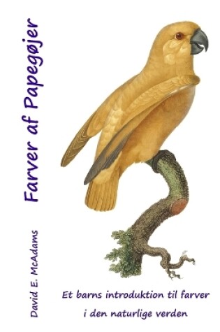 Cover of Farver af Papegøjer