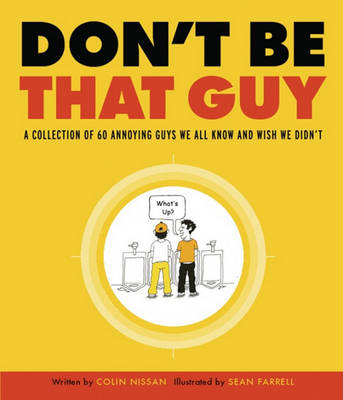 Book cover for Don't Be That Guy