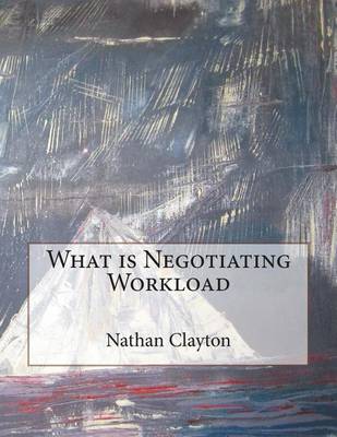 Book cover for What Is Negotiating Workload