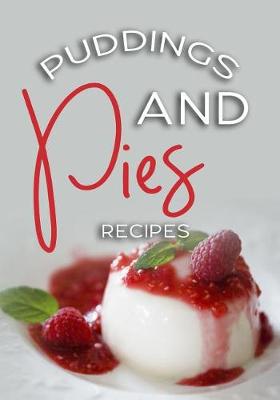 Book cover for Puddings and Pies Recipes