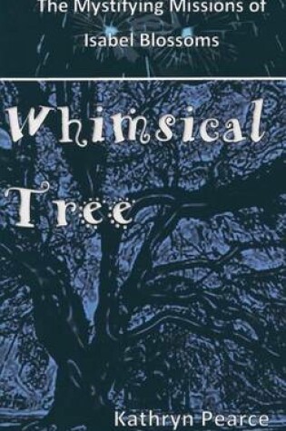 Cover of Whimsical Tree