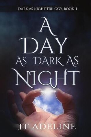 Cover of A Day as Dark as Night