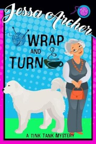 Cover of Wrap and Turn