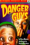 Book cover for Danger Guys