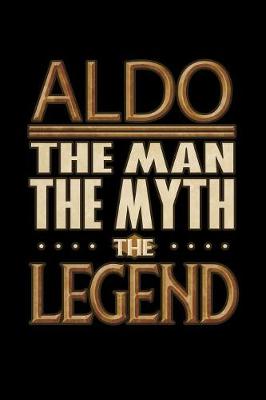 Book cover for Aldo The Man The Myth The Legend