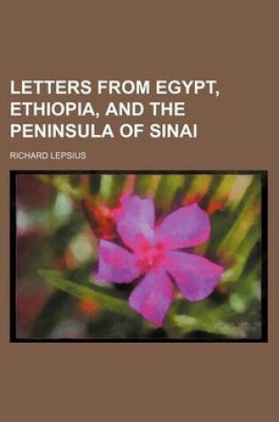 Cover of Letters from Egypt, Ethiopia, and the Peninsula of Sinai