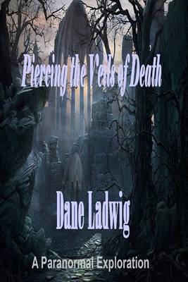 Book cover for Piercing the Veils of Death