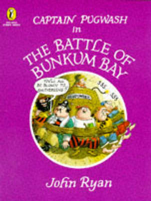 Cover of Captain Pugwash in the Battle of Bunkum Bay