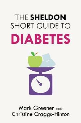 Cover of The Sheldon Short Guide to Diabetes