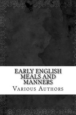 Book cover for Early English Meals and Manners