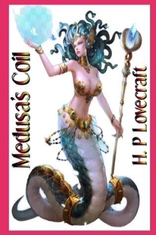 Cover of Medusa's Coil book