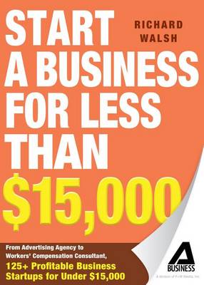 Cover of Start a Business for Less Than $15,000