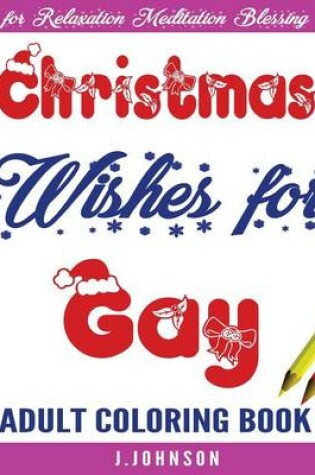 Cover of Christmas Wishes for Gay