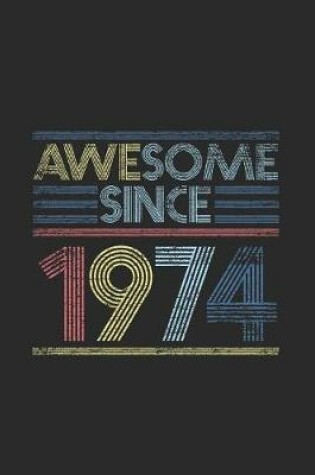 Cover of Awesome Since 1974