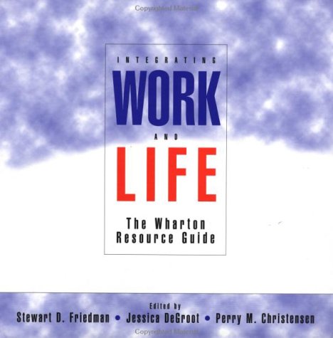 Book cover for Integrating Work and Life