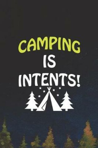 Cover of Camping Is Intents!