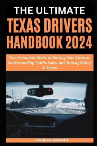 Cover of The Ultimate Texas Drivers Handbook 2024