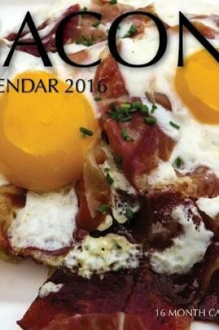 Cover of Bacon Calendar 2016