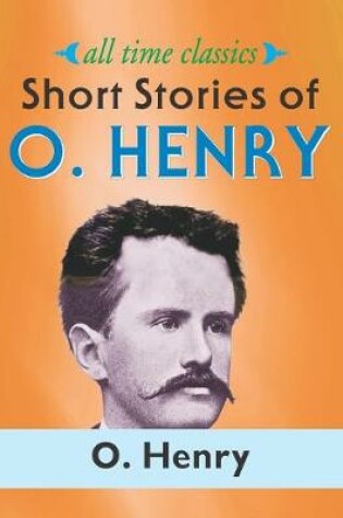 Cover of Short Stories of O. Henry