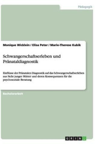Cover of Schwangerschaftserleben und Pranataldiagnostik