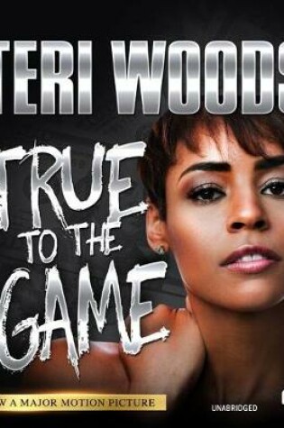 Cover of True to the Game I