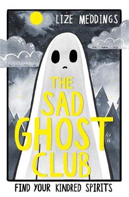 Cover of The Sad Ghost Club, Volume 1