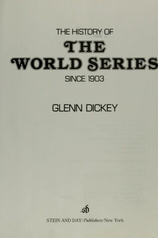 Cover of The History of the World Series Since 1903
