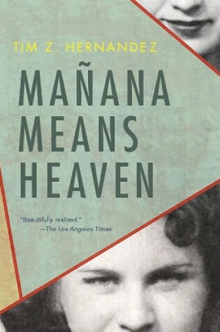 Cover of Manana Means Heaven