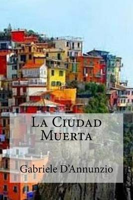 Book cover for La Ciudad Muerta