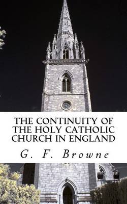 Book cover for The Continuity of the Holy Catholic Church in England