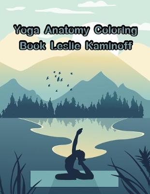 Book cover for Yoga Anatomy Coloring Book Leslie Kaminoff