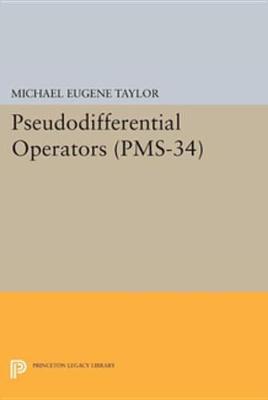 Cover of Pseudodifferential Operators (PMS-34)