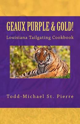 Book cover for Geaux Purple and Gold!