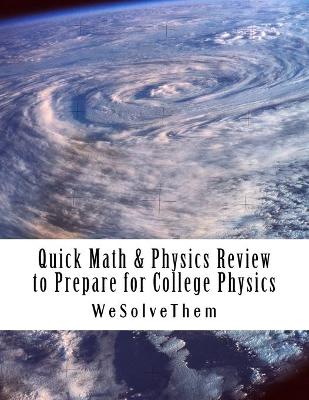 Book cover for Quick Math & Physics Review to Prepare for College Physics