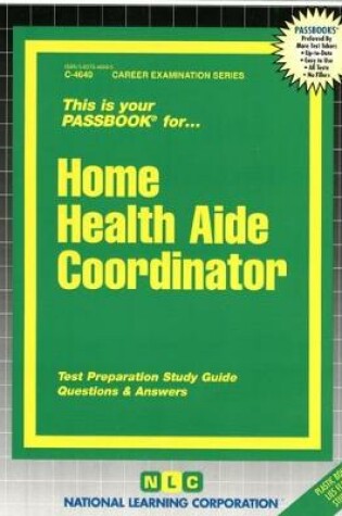 Cover of Home Health Aide Coordinator