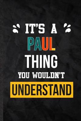 Book cover for It's a Paul Thing You Wouldn't Understand