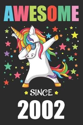 Book cover for Awesome Since 2002 Party Dabbing Unicorn