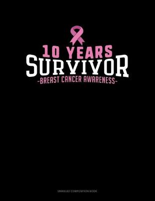 Book cover for 10 Years Survivor Breast Cancer Awareness