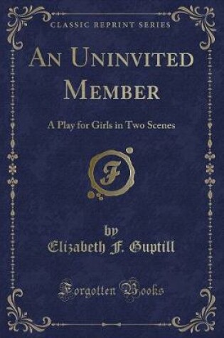 Cover of An Uninvited Member