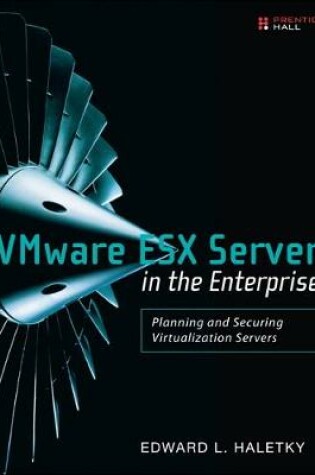 Cover of VMware ESX Server in the Enterprise