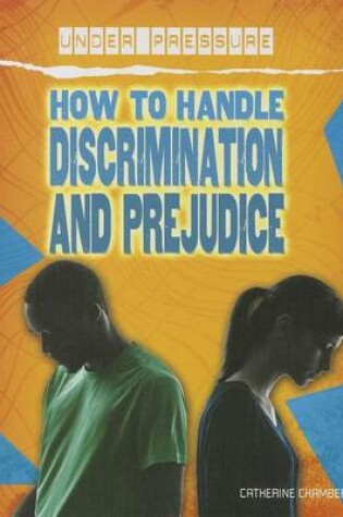 Cover of How to Handle Discrimination and Prejudice