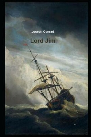 Cover of Lord jim By Joseph Conrad An Annotated Updated Version