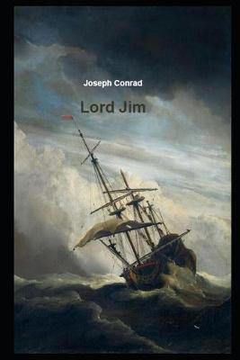 Book cover for Lord jim By Joseph Conrad An Annotated Updated Version