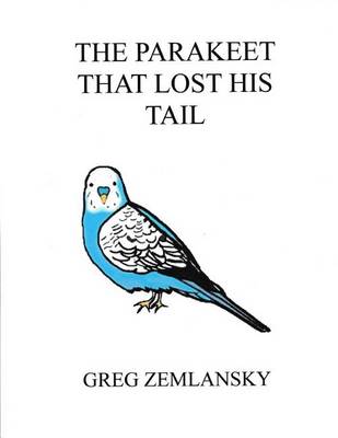 Book cover for The Parakeet That Lost His Tail