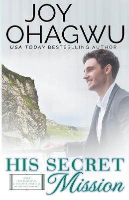 Book cover for His Secret Mission - Christian Inspirational Fiction - Book 7