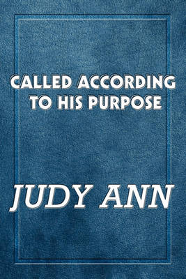 Book cover for Called According to His Purpose