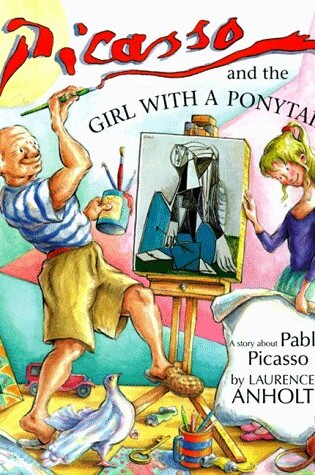 Cover of Picasso and the Girl with a Ponytail