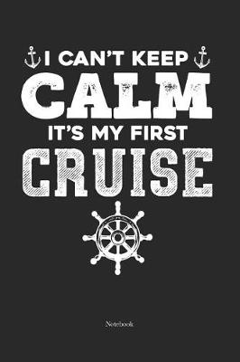 Book cover for I Can't Keep Calm It's My First Cruise