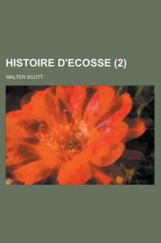 Cover of Histoire D'Ecosse (2)